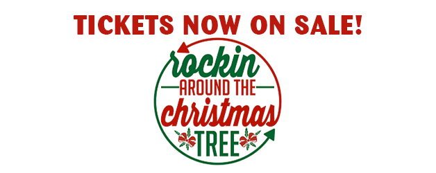 Tickets on Sale! Rockin’ Around the Christmas Tree